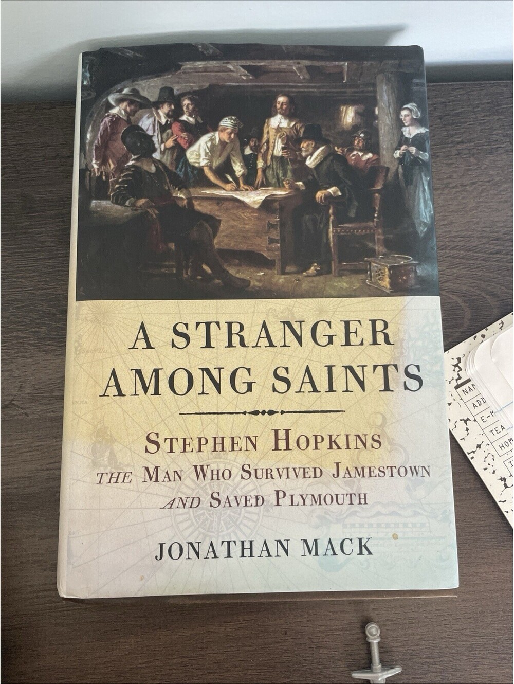 A Stranger Among Saints: Stephen Hopkins The Man Who Saved Plymouth